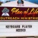 Keyboard Player Needed Keyboard Player Needed
