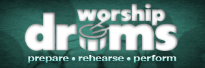 Worship Drums Guide Worship Drums Guide